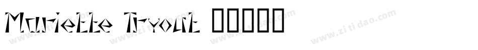 Mariette Tryout字体转换